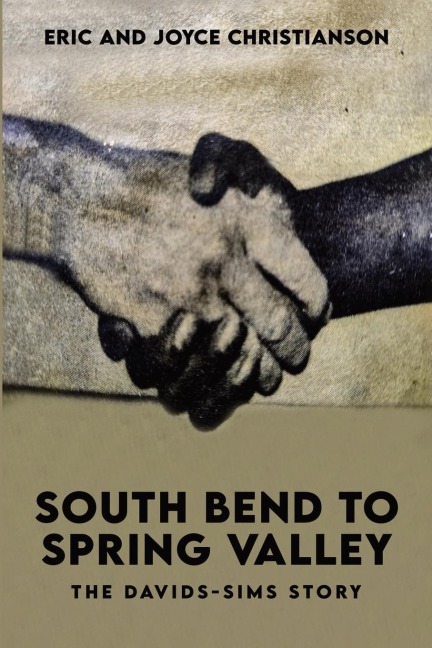 South Bend to Spring Valley: The Davids-Sims Story