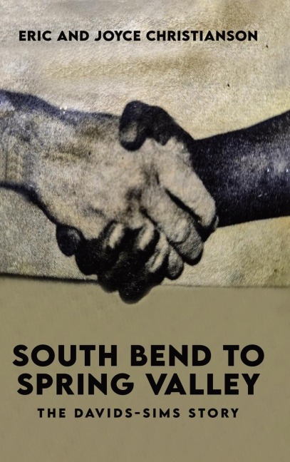 South Bend to Spring Valley: The Davids-Sims Story