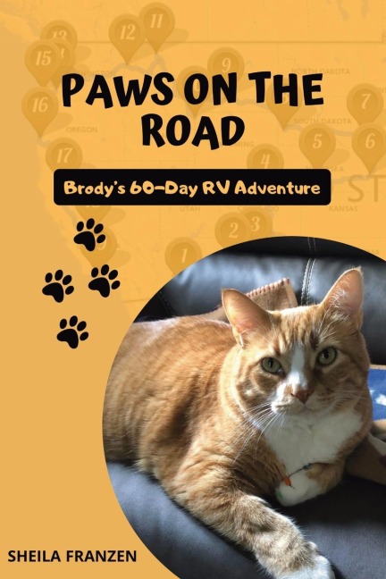 Paws on the Road: Brodys 60 Day RV Adventure