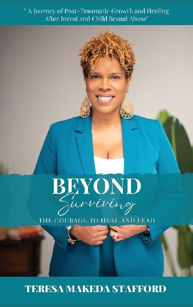Beyond Surviving: The Courage to Heal and Lead
