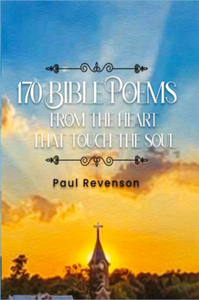 170 Poems from the Heart That Touch the Soul