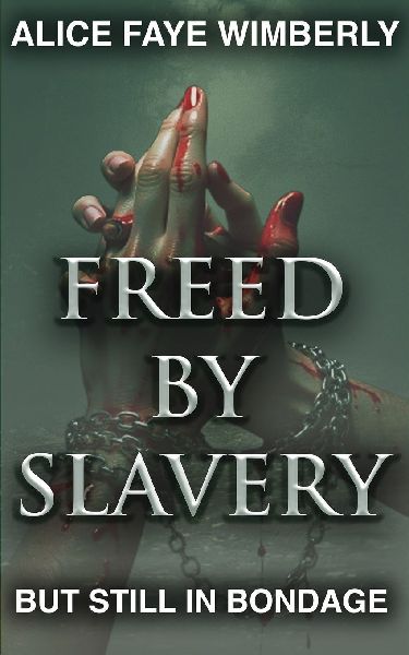 Freed from Slavery but Still in Bondage