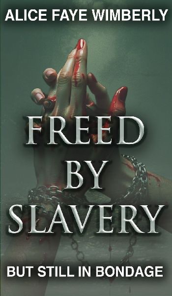 Freed from Slavery but Still in Bondage