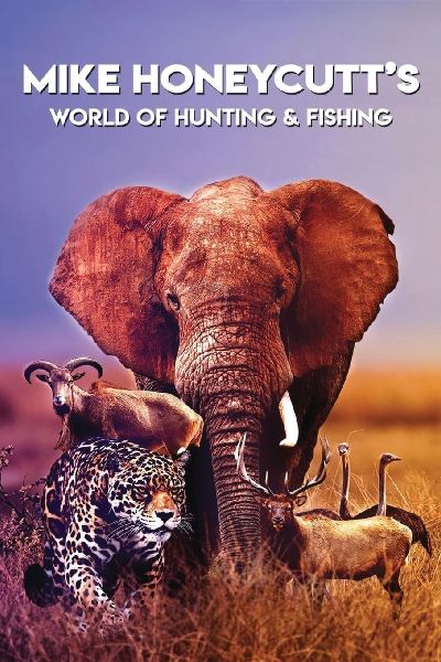 Mike Honeycutts World of Hunting and Fishing