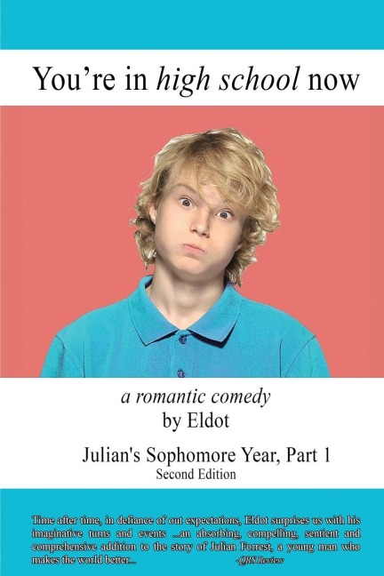 You're in High School Now: Julian's Sophomore Year, Part 1