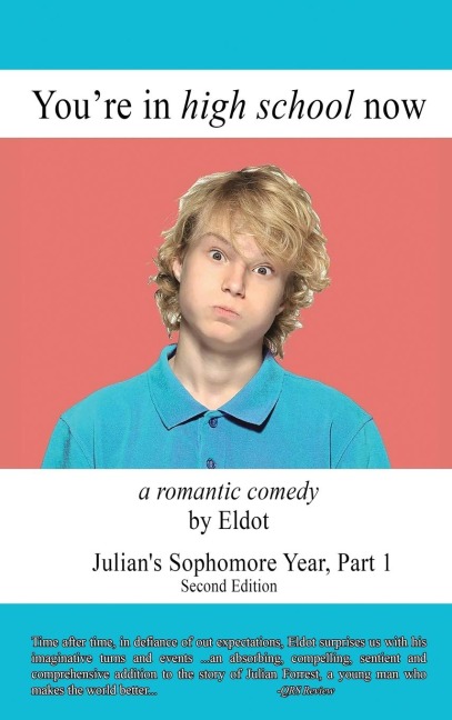 Youre in High School Now: Julians Sophomore Year, Part 1