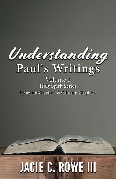 Understanding Pauls Writings Vol.1
