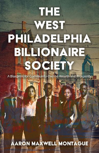 The West Philadelphia Billionaire Society