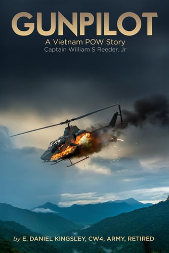 Gunpilot: a Vietnam POW Captain William S. Reeder Jr