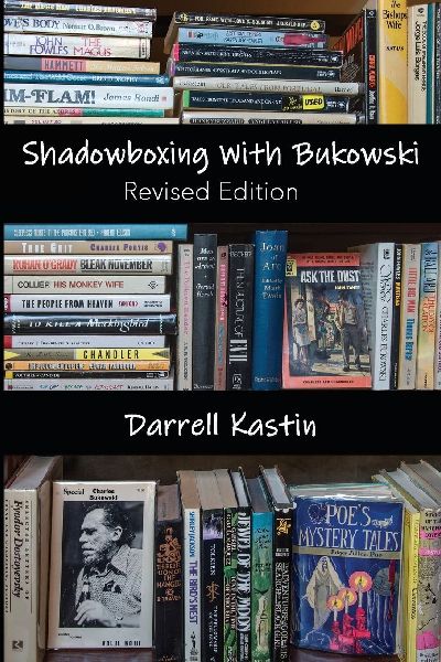 Shadowboxing with Bukowski: Revised Edition