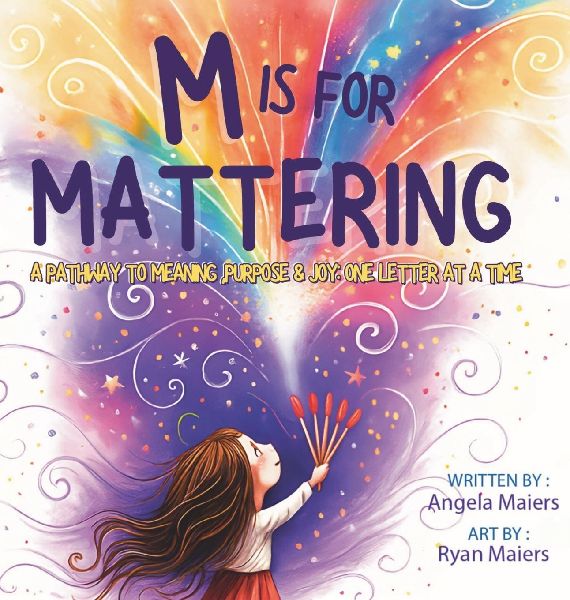 M Is for Mattering: Because Everyone Does