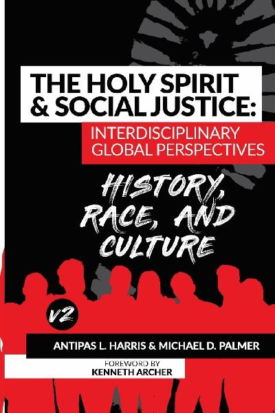 The Holy Spirit and Social Justice: History, Race & Culture
