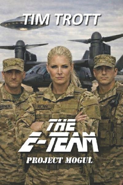 The E-Team: Project Mogul