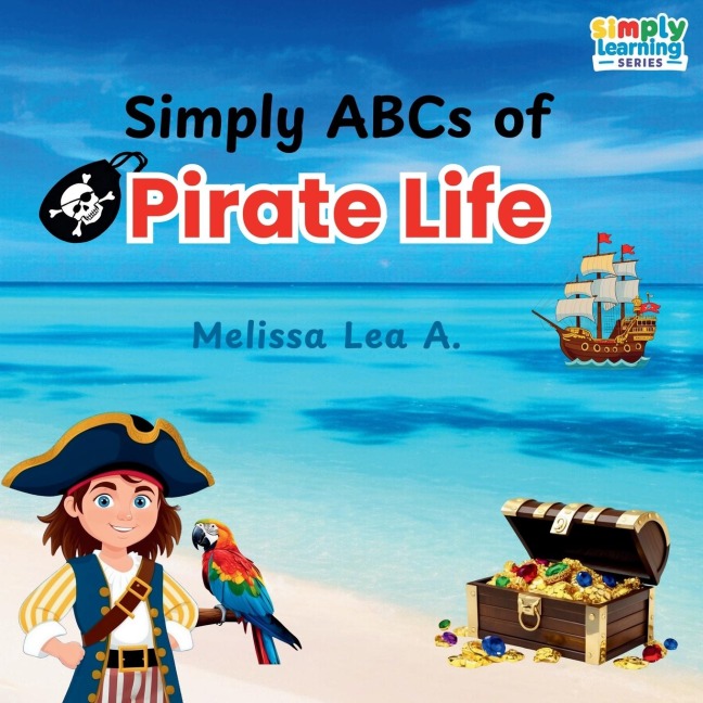 Simply ABCs of Pirate Life