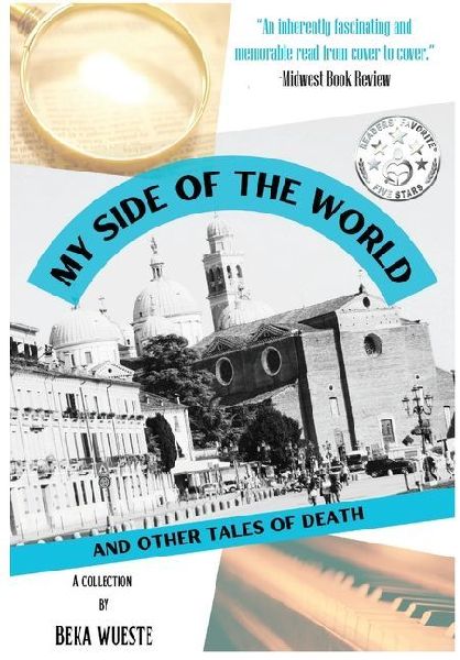 My Side of the World and Other Tales of Death