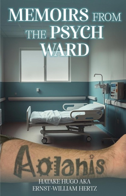 Memoirs from the Psych Ward