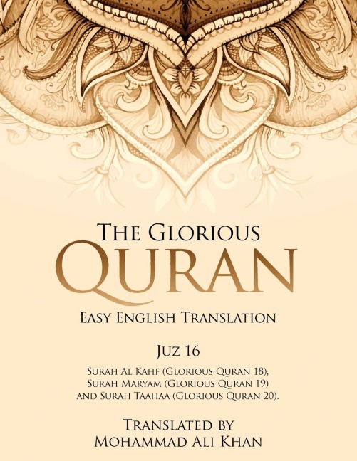 The Glorious Quran: Easy English Translation Juzz 16