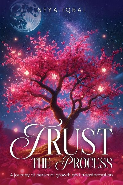Trust the Process: A Journey of Personal Growth and Transformation