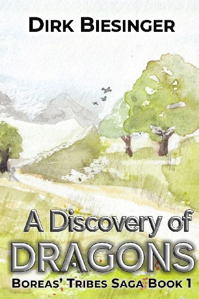 A Discovery of Dragons: Boreas Tribes Saga Book One