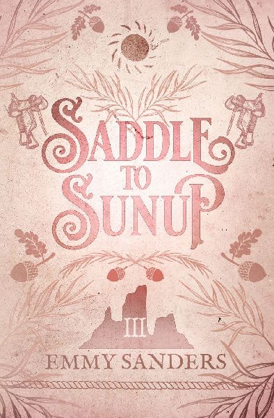 Saddle to Sunup (The Darling Brothers Book 3): Alternate Cover