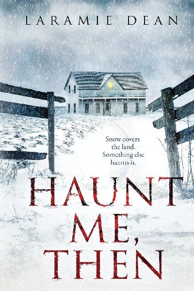 Haunt Me, Then