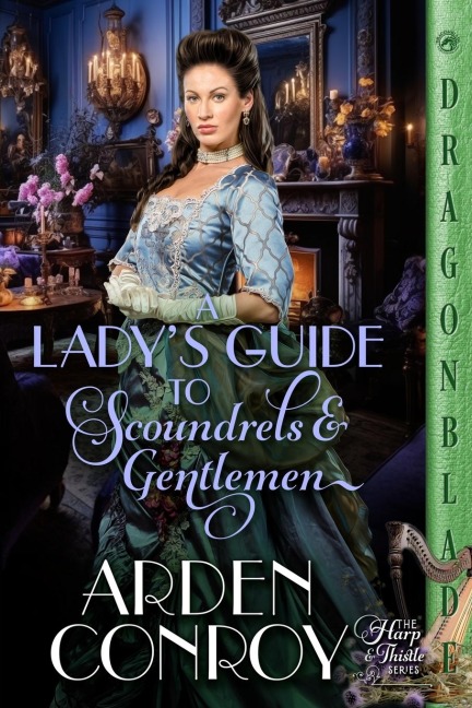 A Ladys Guide to Scoundrels and Gentlemen: A Victorian Historical Romance