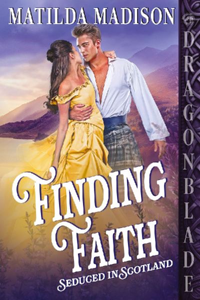 Finding Faith: A Scottish Historical Romance