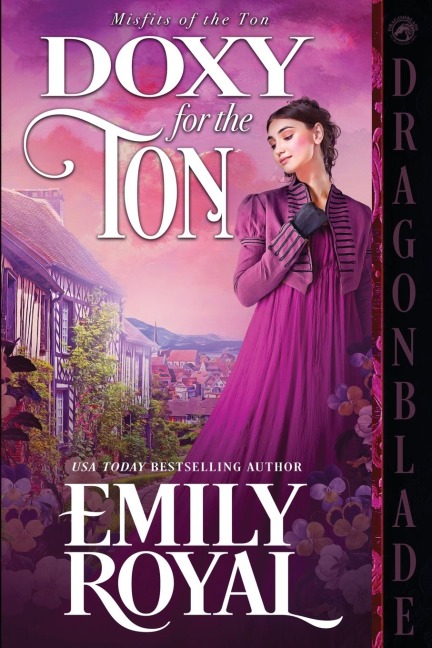 Doxy for the Ton: A Regency Historical Romance