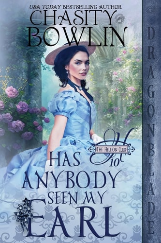 Has Anybody Seen My Earl? A Regency Historical Romance