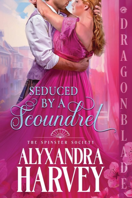 Seduced by a Scoundrel: A Regency Historical Romance