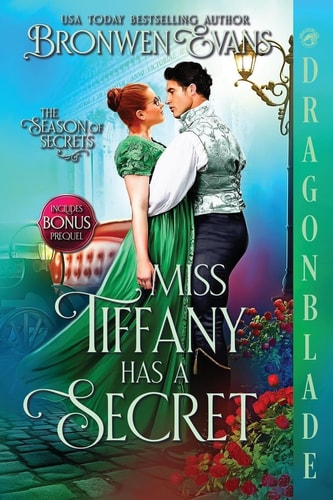 Miss Tiffany Has A Secret A Regency Historical Romance