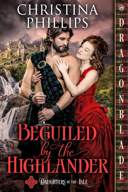 Beguiled by the Highlander: A Scottish Historical Romance