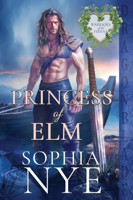 Princess of Elm: An Irish Medieval Historical Romance