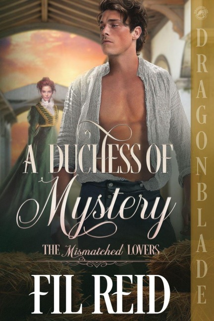 A Duchess of Mystery: A Regency Historical Romance