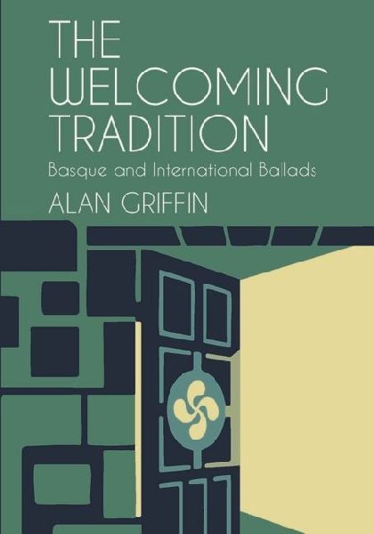 The Welcoming Tradition: Basque and International Ballads