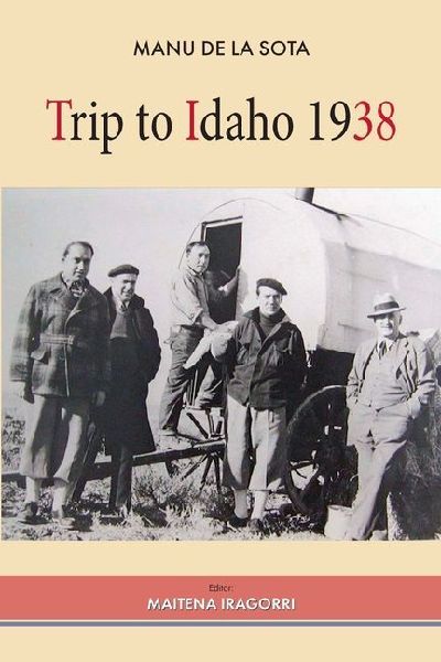 Trip to Idaho 1938