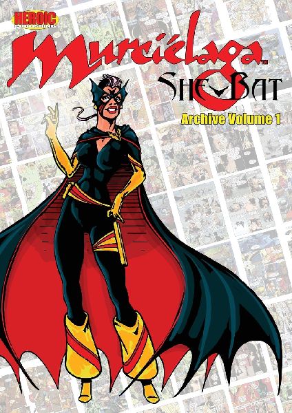 Murciélaga She-Bat Archive: Volume 1