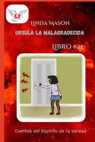 Ursula la Malagradecida Libro # 21