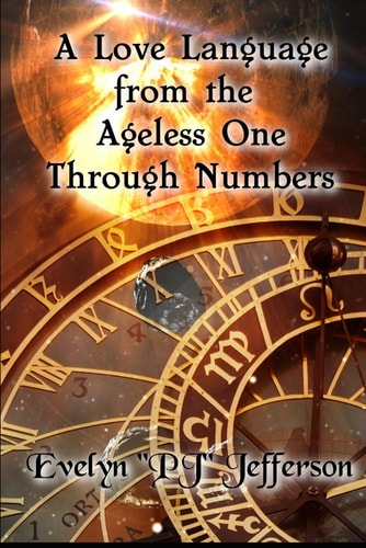 A Love Language from the Ageless One Through Numbers
