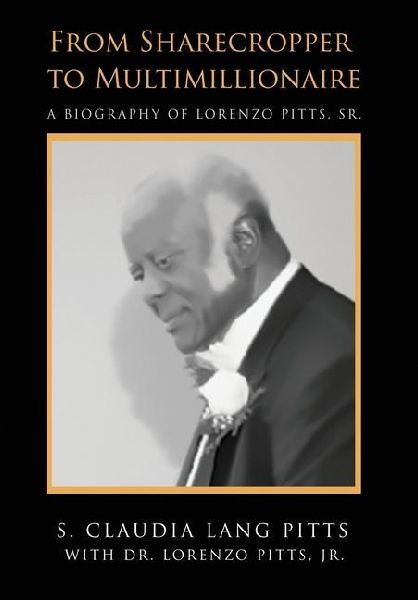 From Sharecropper to Multimillionaire