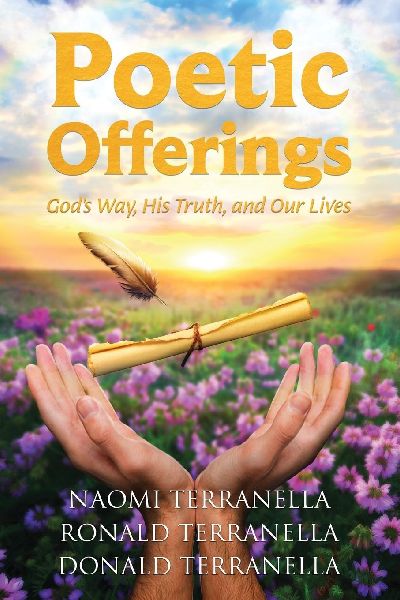 Poetic Offerings: Gods Way, His Truth, and Our Lives