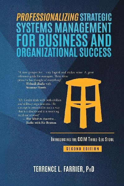 Professionalizing Strategic Systems Management for Business and Organizational Success: Introducing the CCIM Three-leg Stool