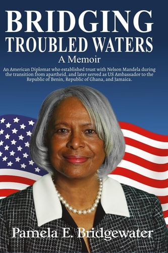 Bridging Troubled Waters A Memoir