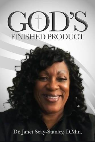 God's Finished Product The Anointed and Chosen Women