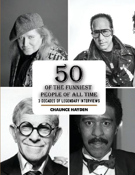 50 Of The Funniest People Of All Time: 3 Decades Of Legendary Interviews