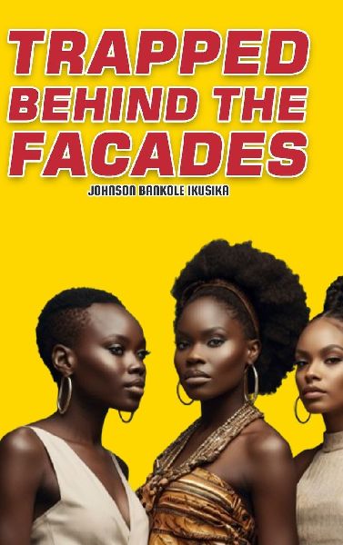 TRAPPED BEHIND THE FACADES: A Web Of Deception, Exploitation, And Human Trafficking