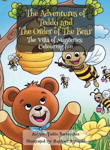 The Adventures of Teddy and The Order of The Bear The Villa of Mysteries Colouring Fun
