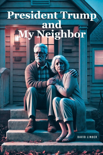 President Trump and My Neighbor: Please Allow Me to Introduce Myself Im a Man of Wealth and Shame a Story of Two Different People Who Are Very Much the Same