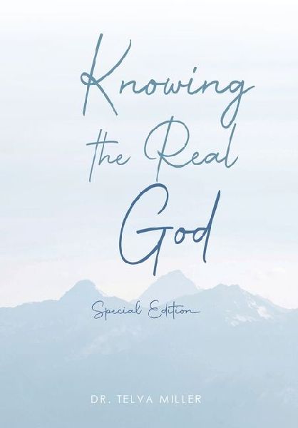 Knowing the Real God: Special Edition