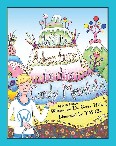 Wills Adventure to the Candy Mountain: Special Edition
